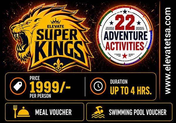 Elevate Super Kings — 22 Adventure Activities + Meal + Pool, ₹1,999 per person